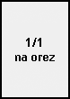 1/1 na orez